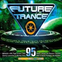 Сборник песен Future Trance 95 [Extended + Mix] (2021) MP3