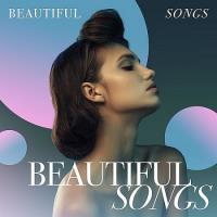 Сборник песен Beautiful Songs (2021) MP3