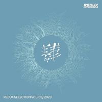 Сборник песен Redux Selection Vol 2 / 2023 (2023) MP3