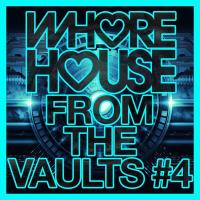 Сборник песен Whore House From The Vaults #4 (2023) MP3