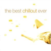 Сборник песен The Best Chillout Ever [2CD] (2002) MP3