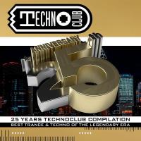 Сборник песен 25 Years Technoclub Compilation (2023) MP3