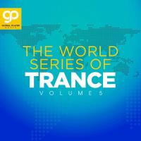 Сборник песен The World Series Of Trance, Vol 5 (2023) MP3