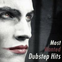 Сборник песен Most Wanted Dubstep Hits (2023) MP3