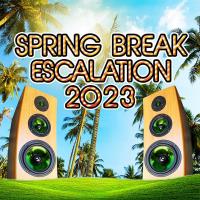 Сборник песен Spring Break Escalation 2023 (2023) MP3