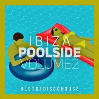 Сборник песен Ibiza Poolside Vol 2 (2023) MP3