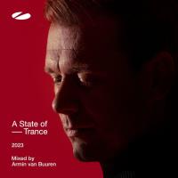 Сборник песен A State Of Trance 2023 (Mixed by Armin van Buuren) (2023