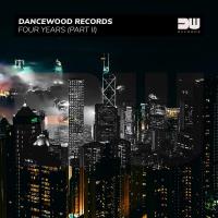 Сборник песен Dancewood Records - Four Years (Part II) (2023) MP3