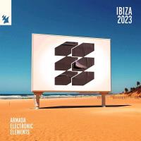 Сборник песен Armada Electronic Elements - Ibiza 2023 [Extended Mixes]