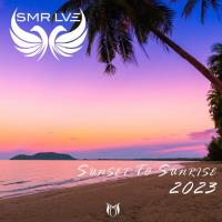 Сборник песен Sunset To Sunrise 2023 - Mixed by SMR LVE (2023) MP3