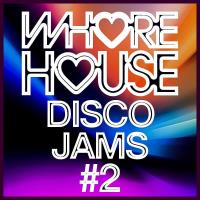 Сборник песен Whore House Disco Jams #2 (2023) MP3