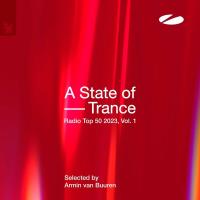 Сборник песен A State Of Trance Radio Top 50 - 2023, Vol 1 (Selected b