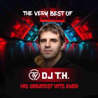 Сборник песен The Very Best Of DJ T.H.: His Greatest Hits Ever (2023)