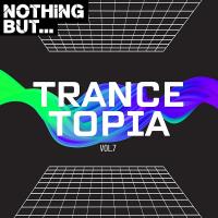 Сборник песен Nothing But... Trancetopia, Vol. 07 (2023) MP3