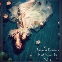 Сборник песен SounEmot - Because Emotions Must Never Die Vol 2 (Mixed