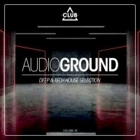 Сборник песен Audioground: Deep & Tech House Selection, Vol. 26 (2023)