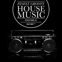 Сборник песен Finest Groovy House Music, Vol. 61 (2023) MP3