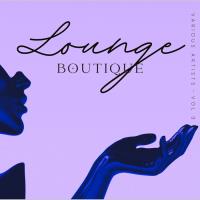 Сборник песен Lounge Boutique, Vol. 3 (2023) MP3