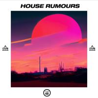 Сборник песен House Rumours, Vol. 48 (2023) MP3