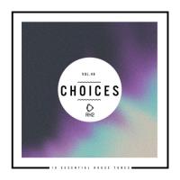 Сборник песен Choices - 10 Essential House Tunes, Vol. 48 (2023) MP3