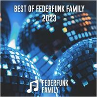 Сборник песен Best Of FederFunk Family 2023 ! (2023) MP3