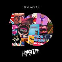 Сборник песен Hot Stuff - 10 Years Of Hot Stuff (2023) MP3