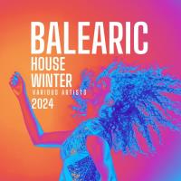 Сборник песен Balearic House Winter 2024 (2023) MP3