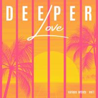 Сборник песен Deeper Love, Vol. 1 (2023) MP3