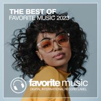 Сборник песен The Best Of Favorite Music 2023 (2023) MP3