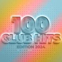 Сборник песен 100 Club Hits - Edition 2024 (2023) MP3