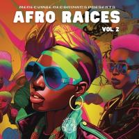 Сборник песен Merecumbe Recordings Presents Afro Raices Vol. 2 (2023)