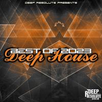 Сборник песен Best Of 2023 Deep House (2023) MP3