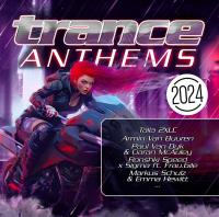 Сборник песен Trance Anthems 2024 (2024) MP3