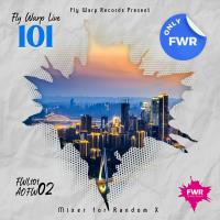 Сборник песен Fly Warp Live 101 (Chapter#02) (2023) MP3