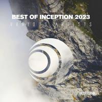 Сборник песен Best of Inception 2023 Pt 2 (2024) MP3