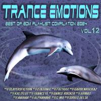 Сборник песен Trance Emotions Vol 12 (Best of Edm Playlist Compilation