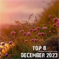 Сборник песен Top 8 December 2023 Emotional Uplifting Trance (2024) MP