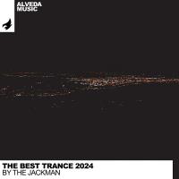 Сборник песен The Best Trance 2024 By The JacKMan (2024) MP3