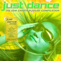 Сборник песен Just Dance 2023 / 2024 (The EDM Charts Playlist Compilat