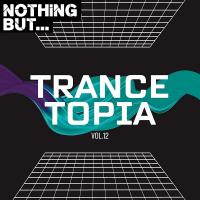 Сборник песен Nothing But... Trancetopia Vol 12 (2024) MP3