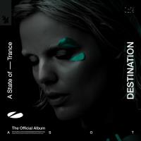 Сборник песен A State of Trance 2024 - DESTINATION (The Official Album