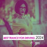 Сборник песен Best Trance For Driving 2024 (2024) MP3