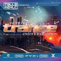 Сборник песен Talla 2XLC pres. World Of Trance 12 (Extended Mixes) (20