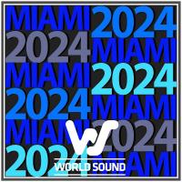 Сборник песен World Sound Miami 2024 (2024) MP3