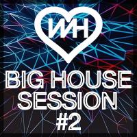 Сборник песен Whore House Big House Session 2 (2024) MP3