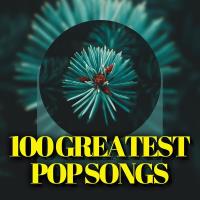 Сборник песен 100 Greatest Pop Songs (2024) MP3