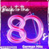 Сборник песен Back To The 80s - German Hits (2024) MP3