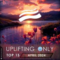 Сборник песен Uplifting Only Top 15: April 2024 (Extended Mixes) (2024