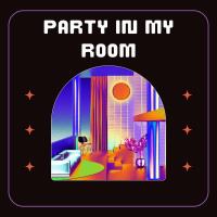 Сборник песен Party In My Room (2024) MP3