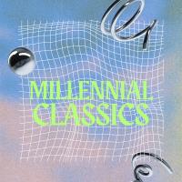 Сборник песен Millennial Classics (2024) MP3